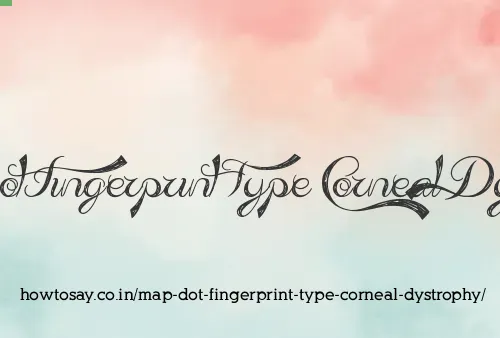 Map Dot Fingerprint Type Corneal Dystrophy