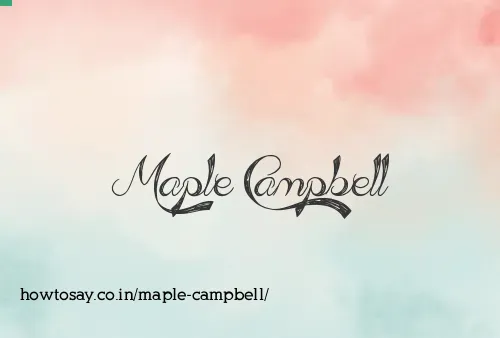Maple Campbell