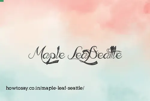 Maple Leaf Seattle