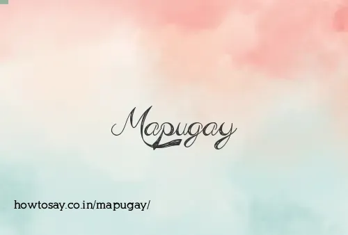 Mapugay