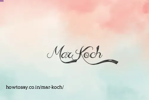 Mar Koch