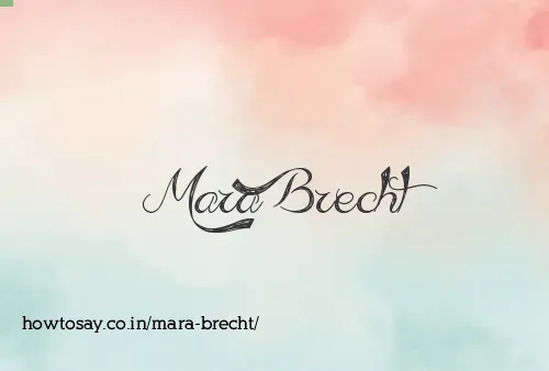 Mara Brecht