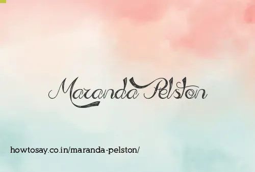 Maranda Pelston