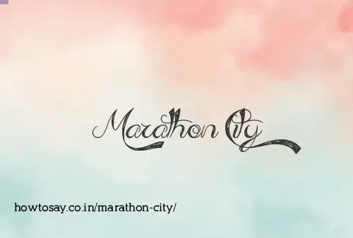 Marathon City