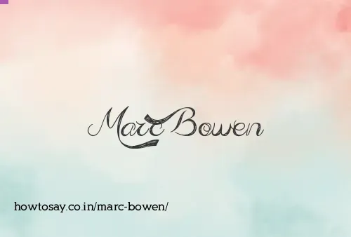 Marc Bowen