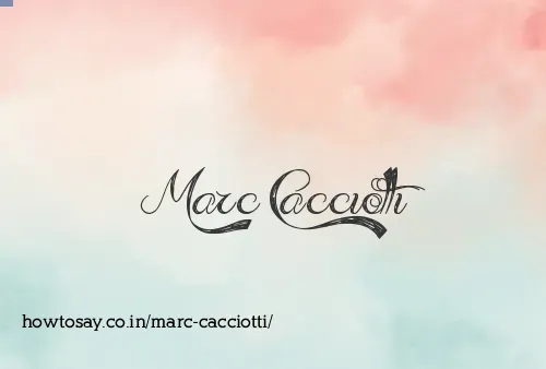 Marc Cacciotti