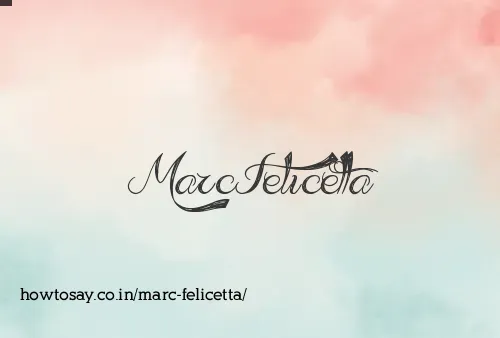 Marc Felicetta