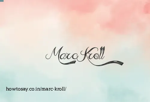 Marc Kroll