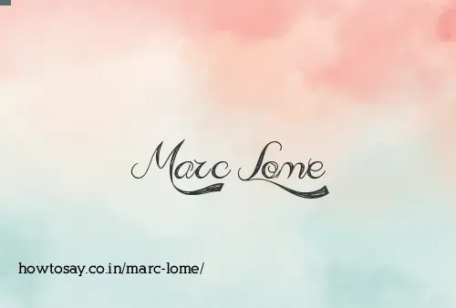 Marc Lome