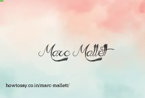 Marc Mallett