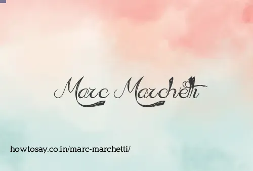 Marc Marchetti