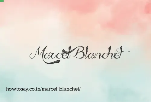 Marcel Blanchet