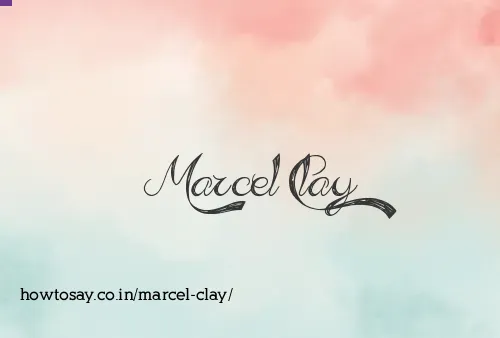 Marcel Clay