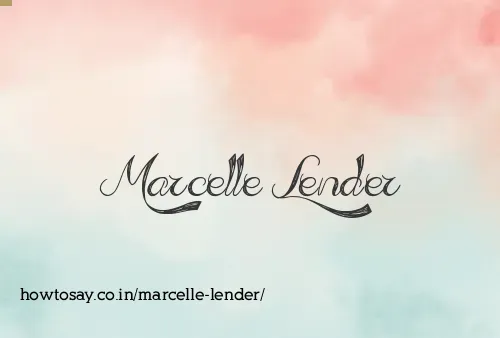 Marcelle Lender