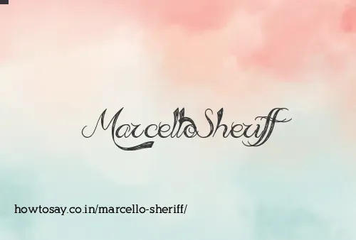 Marcello Sheriff
