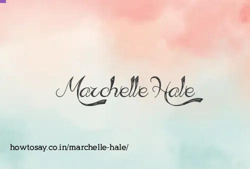 Marchelle Hale