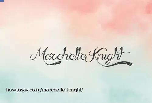 Marchelle Knight