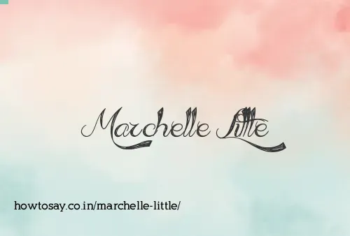 Marchelle Little