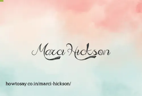 Marci Hickson