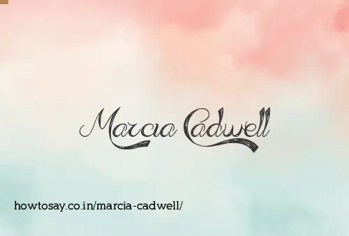 Marcia Cadwell