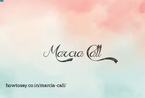 Marcia Call