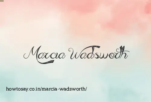 Marcia Wadsworth