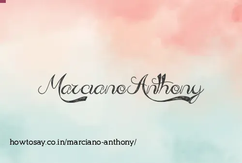 Marciano Anthony
