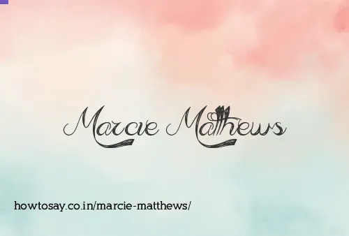 Marcie Matthews