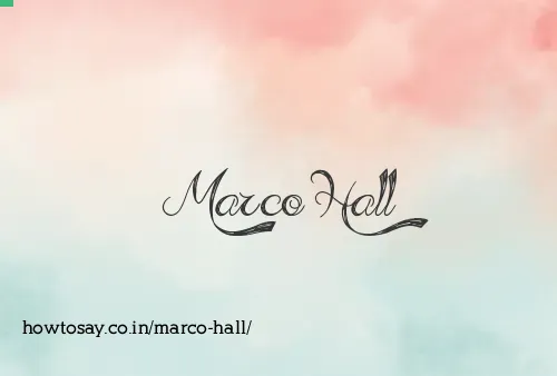 Marco Hall
