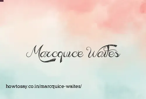 Marcquice Waites