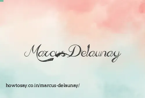 Marcus Delaunay