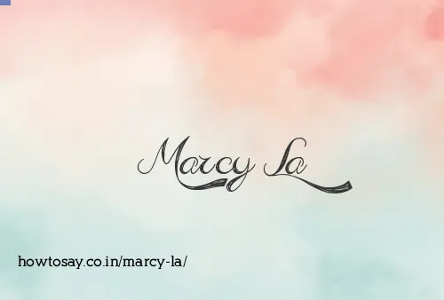Marcy La