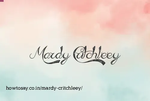 Mardy Critchleey