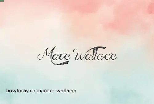Mare Wallace