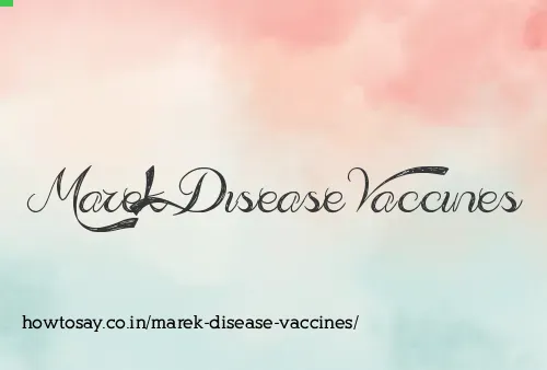 Marek Disease Vaccines