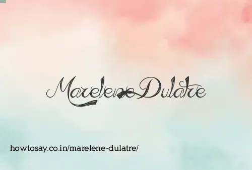 Marelene Dulatre