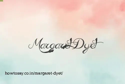 Margaret Dyet
