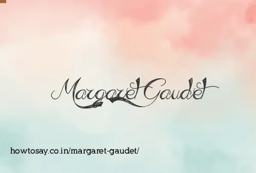 Margaret Gaudet