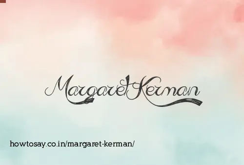 Margaret Kerman