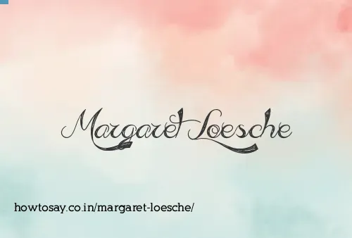 Margaret Loesche