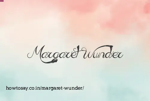 Margaret Wunder
