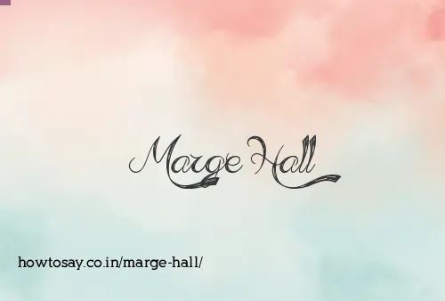 Marge Hall