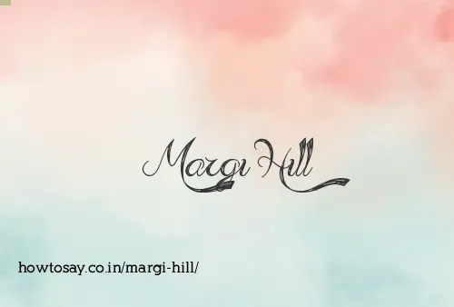 Margi Hill