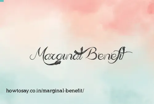 Marginal Benefit