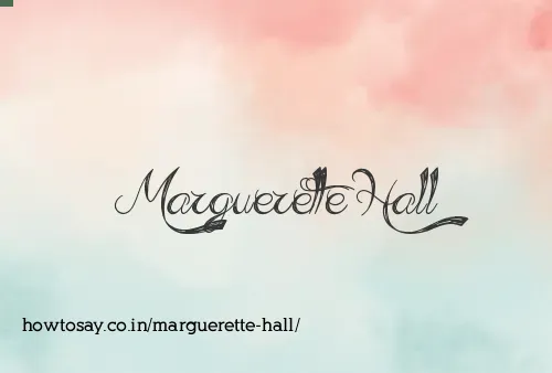 Marguerette Hall