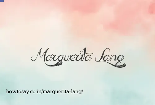 Marguerita Lang