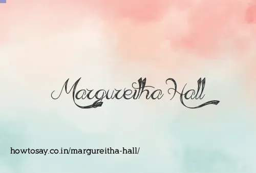 Margureitha Hall