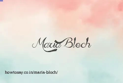 Maria Bloch