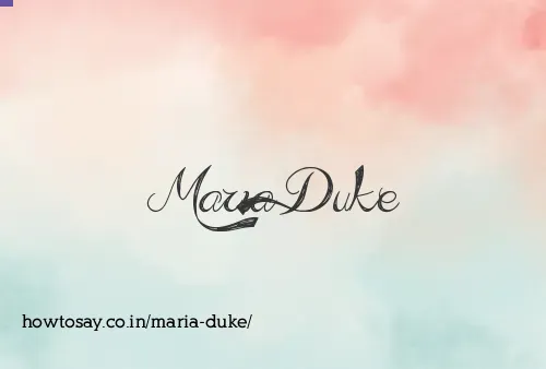 Maria Duke