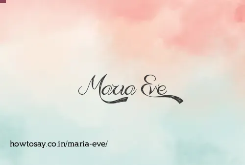 Maria Eve